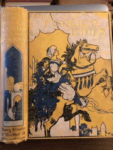 Tales of Foreign Lands Lewis Marsh illustrated by John Campbell - Image 1