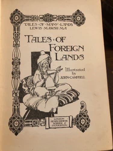 Tales of Foreign Lands Lewis Marsh illustrated by John Campbell - Thumbnail 4
