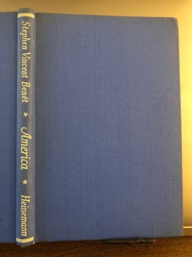 America. 1945 1st ed. hc Stephen Vincent Benet Heinemann London - Image 1