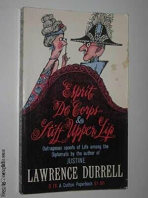 Esprit De Corps & Stiff Upper Lip 1st printing Lawrence durrell - Image 1