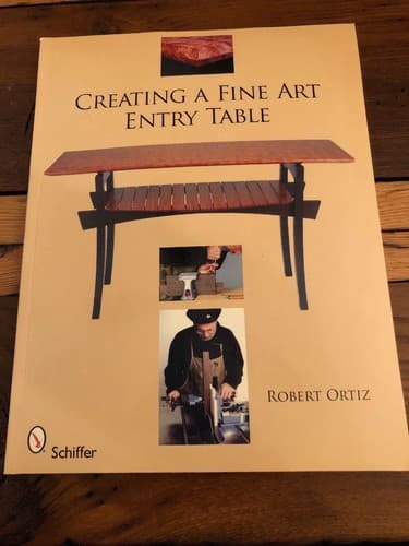 AUTOGRAPHED Creating a Fine Art Entry Table: A Master Class ROBERT BOB ORTIZ - Thumbnail 2