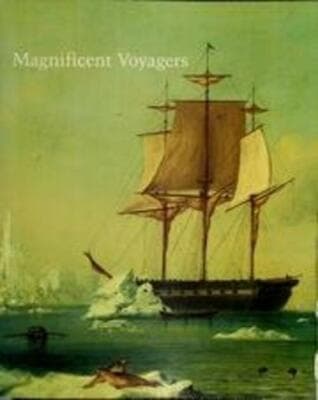 Magnificent Voyagers: The U.S. Exploring Expedition, 1838-1842 - Image 1