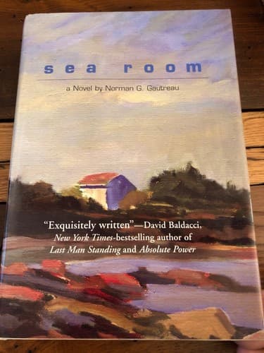 AUTOGRAPHED Sea Room 1st Edition Hardcover Norman G Gautreau - Thumbnail 2
