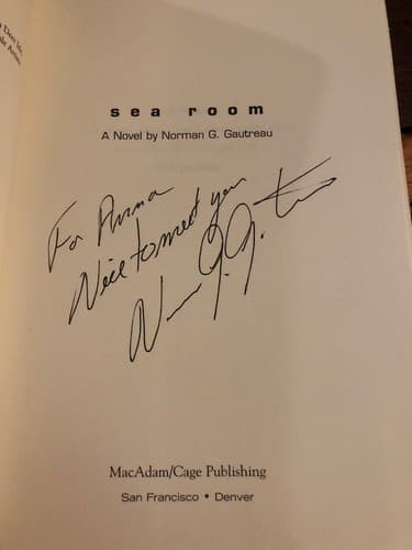AUTOGRAPHED Sea Room 1st Edition Hardcover Norman G Gautreau - Image 1