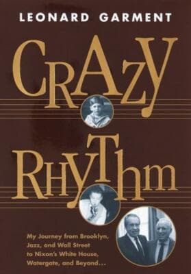 Crazy Rhythm Brooklyn Jazz Wall Street Nixon White House Watergate 1st edition - Image 1