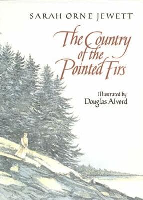 XL11/SARAH JEWETT 'COUNTRY OF THE POINTED FIRS' 1991 1st HC/DJ VG/G ALVORD ILLUS - Image 1