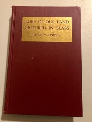 Lore of Our Land Pictured in Glass Vol II Bessie M Lindsey 1950 HC Illus Guide - Thumbnail 2