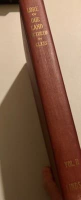 Lore of Our Land Pictured in Glass Vol II Bessie M Lindsey 1950 HC Illus Guide - Image 1