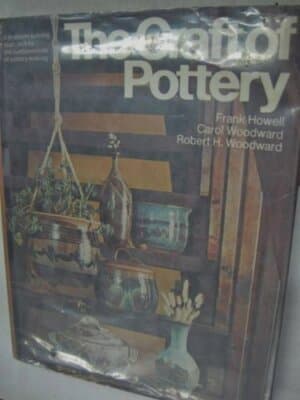Craft of Pottery:Problem-Solving Approach Fundamentals Pottery Making [ex-lib] - Image 1