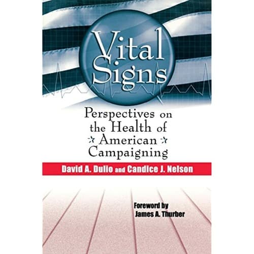 Vital Signs: Perspectives on the Health of American Campaigning - Image 1