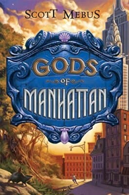 Gods of Manhattan Scott mebus 1st edition - Image 1