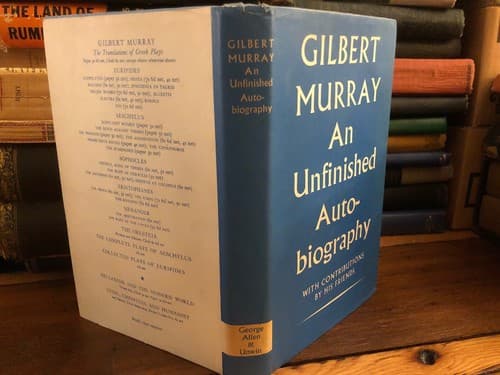 An unfinished autobiography Gilbert Murray 1960 2nd Printing Of 1st Edition HC - Image 1