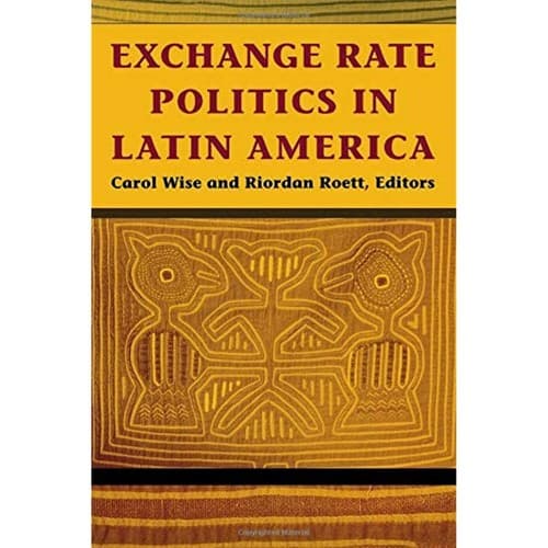 Exchange Rate Politics in Latin America - Image 1