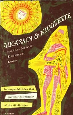 Aucassin and Nicolette and Other Mediaeval Romances and Legends - Image 1