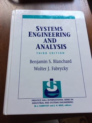 Systems Engineering and Analysis by Wolter Fabrycky and Benjamin Blanchard - Image 1