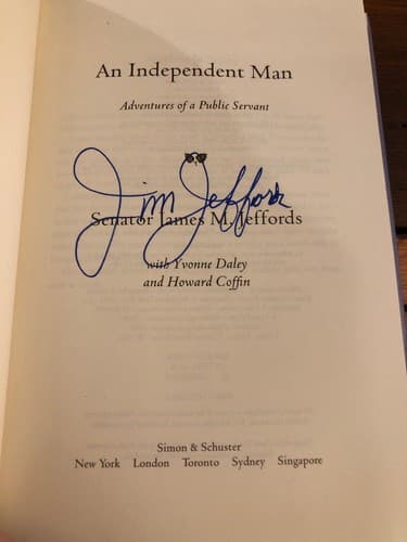 AUTOGRAPHED An Independent Man: Adventures of a Public Servant 1st Edition HC - Image 1