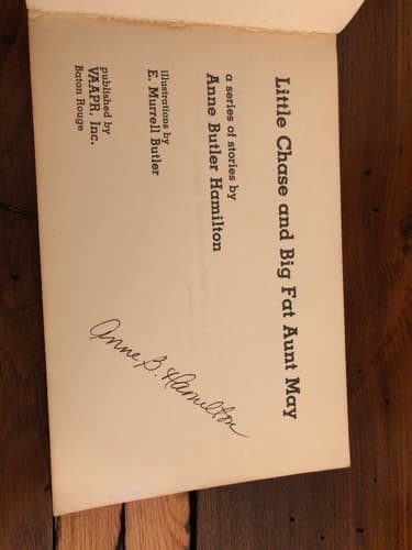 AUTOGRAPHED Little Chase and Big Fat Aunt May 1st Edition 1981 Anne B Hamilton - Thumbnail 2