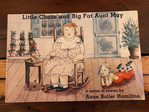 AUTOGRAPHED Little Chase and Big Fat Aunt May 1st Edition 1981 Anne B Hamilton - Image 1