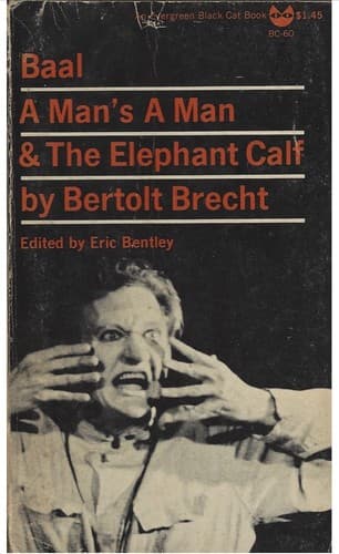 Baal, A Man's a Man, and the Elephant Calf: Early Plays - Image 1