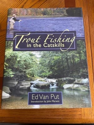 Trout Fishing in the Catskills Ed Van Put Signed Hardcover Fishing Guide - Image 1
