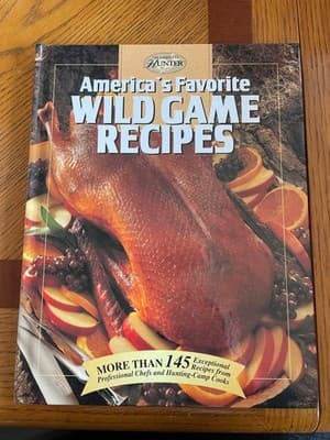 America's Favorite Wild Game Recipes The Complete Hunter Cookbook 9780865730441 - Image 1