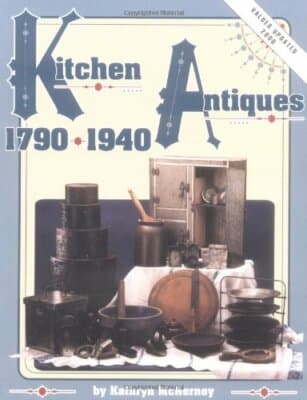 Kitchen Antiques, 1790-1940 - Image 1