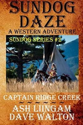 Sundog Daze: Western Dawn (Sundog Series) - Image 1