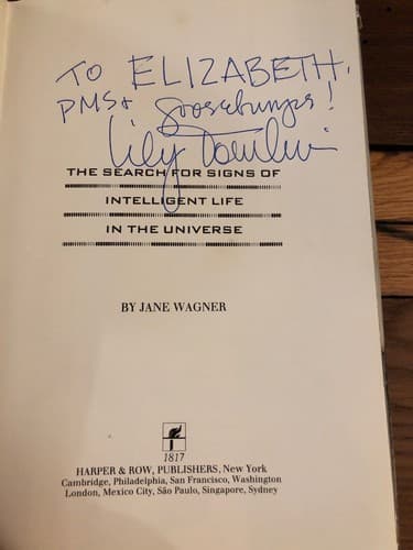 AUTOGRAPHED Search for Signs of Intelligent Life in the Universe: Broadway Smash - Image 1