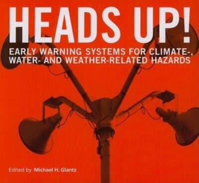 Heads Up! Early Warning Systems for Climate-, Water- and Weather-Related Hazards - Image 1