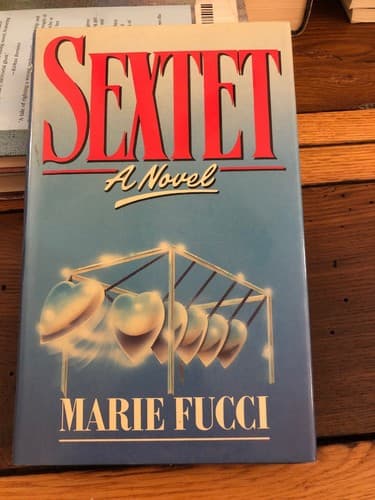 AUTOGRAPHED Sextet 1st Edition Hardcover Marie Fucci 1986 - Thumbnail 2