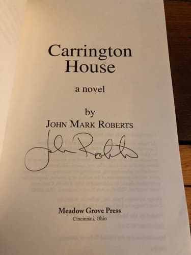 AUTOGRAPHED Carrington House - John Mark Roberts - Image 1