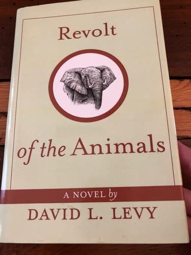 AUTOGRAPHED Revolt of the Animals 1st Edition Hardcover David L Levy - Thumbnail 2