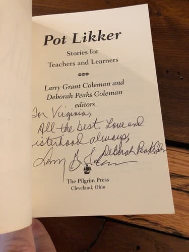 AUTOGRAPHED Pot Likker: Stories for Teachers and Learners COLEMAN - Image 1