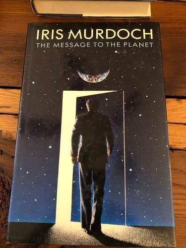The Message To The Planet 1st Edition Hardcover Iris Murdoch - Image 1