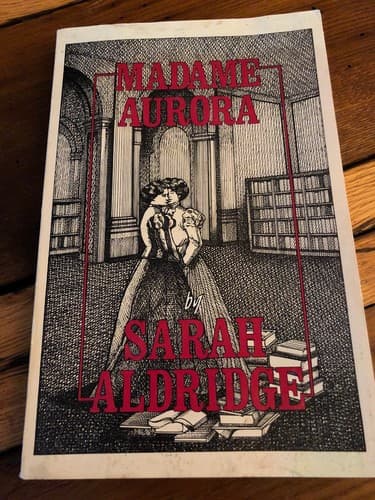 AUTOGRAPHED Madame Aurora 1st Edition SARAH Aldridge - Thumbnail 2
