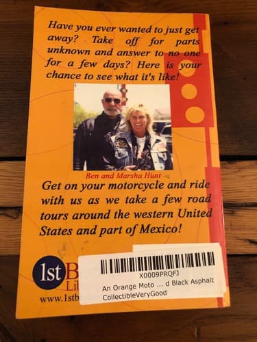 AUTOGRAPHED An Orange Motorcycle White Lines & Black Asphalt 1st Edition B Hunt - Thumbnail 3