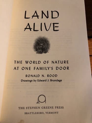 AUTOGRAPHED Land Alive; World of Nature at One Family's Door - Ronald Rood - Thumbnail 3