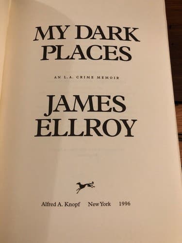 AUTOGRAPHED My Dark Places 1st Edition Hardcover James Ellroy - Thumbnail 5