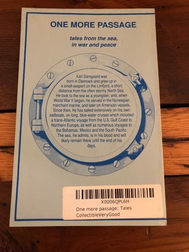 AUTOGRAPHED One more passage: Tales from the sea in war and peace 1st Edition - Thumbnail 3