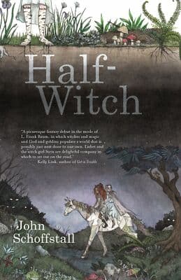 Half-Witch: a novel 1st printing softcover John Schoffstall - Image 1