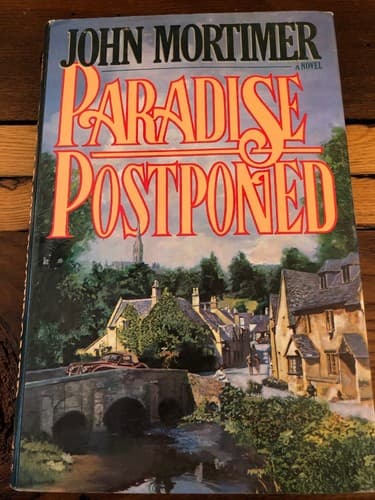 PARADISE POSTPONED 1st Edition Hardcover John Mortimer - Image 1