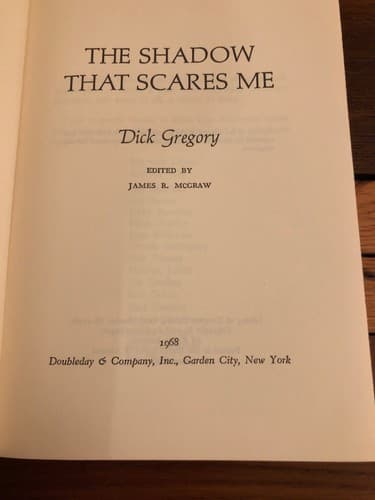 AUTOGRAPHED The Shadow That Scares Me 1968 1st Edition Hardcover DICK GREGORY - Thumbnail 6