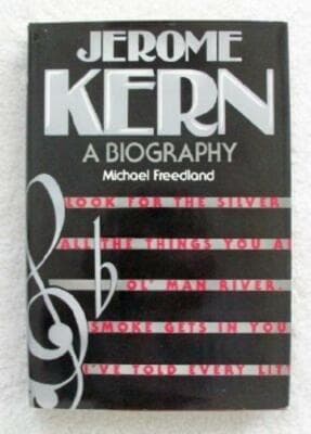 Jerome Kern: A Biography 1981 1st edition Michael freedland - Image 1