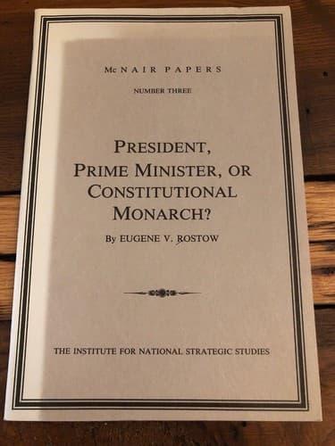 President, prime minister, or constitutional monarch? (McNair papers) - Image 1