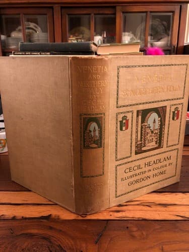 Venetia and northern Italy: Being the story of Venice Lombardy & Emilia 1908 1st - Thumbnail 2