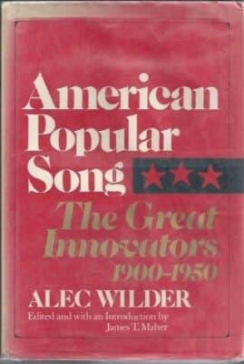 American Popular Song. The Great Innovators. 1900-1950. 1972 hardcover in jacket - Image 1