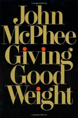 Giving Good Weight John McPhee 1st edition 1979 - Image 1