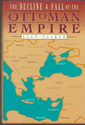 The Decline & Fall of the Ottoman Empire Alan palmer - Image 1