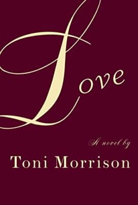 Love 1st ed. Toni Morrison - Image 1