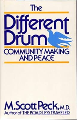 The Different Drum: Community Making and Peace 1st edition - Image 1